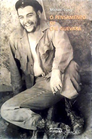 O Pensamento De Che Guevara