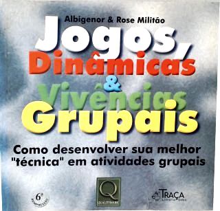 Jogos Dinâmicos E Vivências Grupais