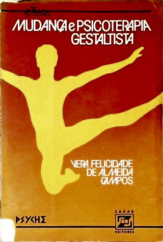 Mudança E Psicoterapia Gestaltista
