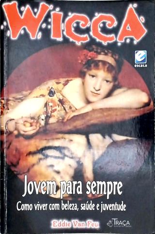 Wicca: Jovem para Sempre