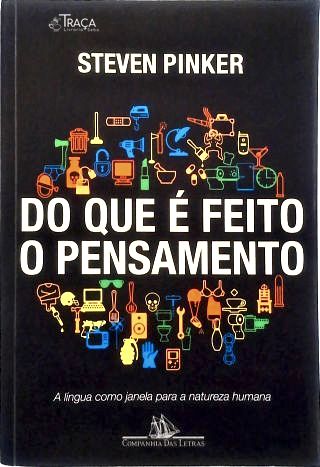 Do que é feito o pensamento