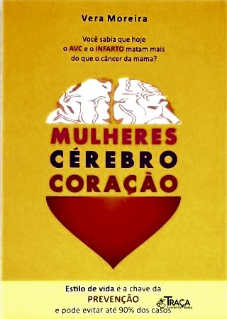 Mulheres Cérebro Coração