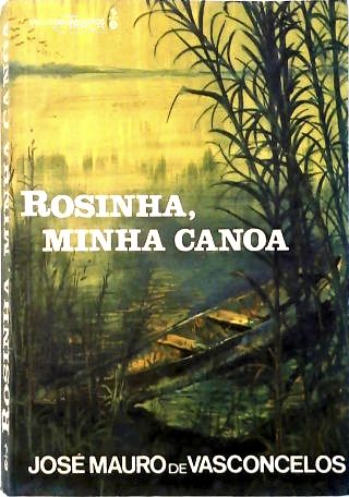 Rosinha, Minha Canoa