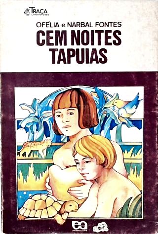 Cem Noites Tapuias