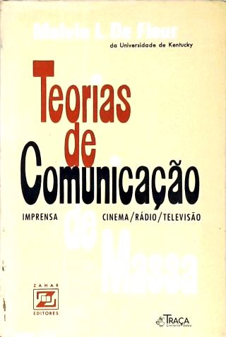 Teorias da Comunicação de Massa