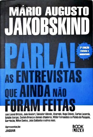 Parla! As Entrevistas que ainda não foram feitas (Autografado)