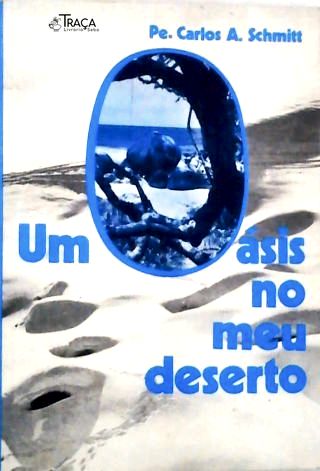 Um Oasis no Meu Deserto