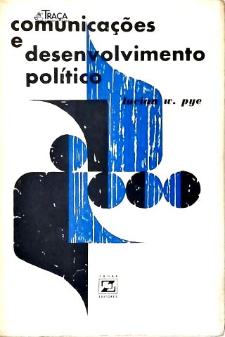 Comunicações e Desenvolvimento Político