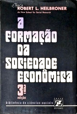 A Formação Da Sociedade Econômica
