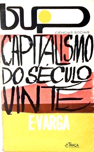 Capitalismo No Século Vinte
