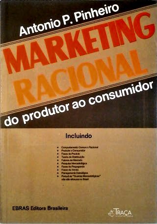 Marketing Racional do Produtor Ao Consumidor