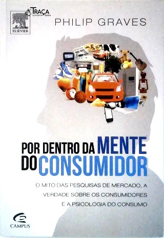 Por Dentro da Mente do Consumidor