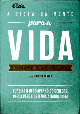 Dieta da Mente para a Vida