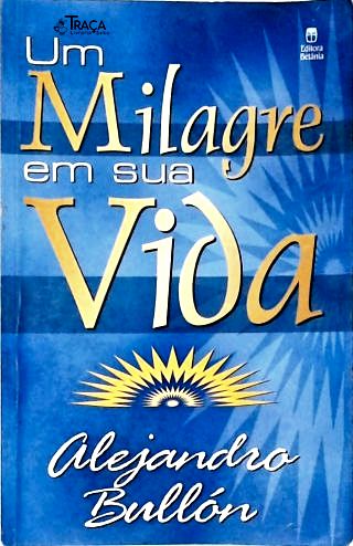 Um Milagre Em Sua Vida