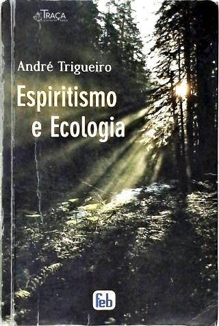Espiritismo E Ecologia