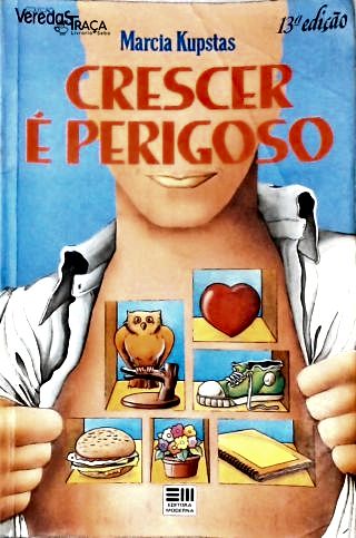 Crescer É Perigoso