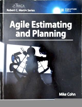 Agile Estimating and Planning
