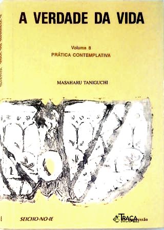 A Verdade Da Vida - Vol 8