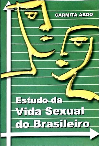 Estudo Da Vida Sexual Do Brasileiro
