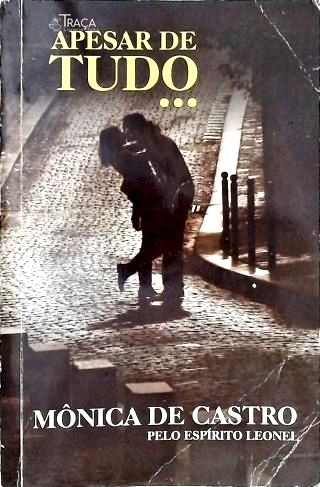 Apesar De Tudo...