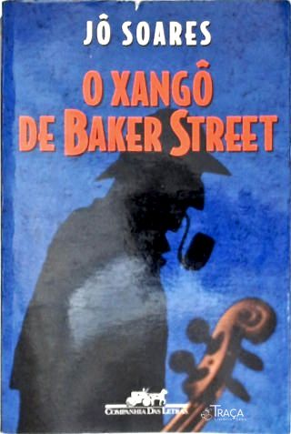 O Xangô De Baker Street