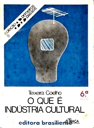 O Que É Indústria Cultural