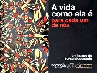 A Vida Como Ela É