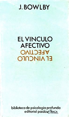 El Vinculo Afectivo