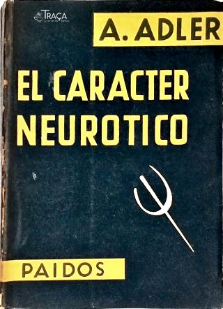 El Carácter Neurótico