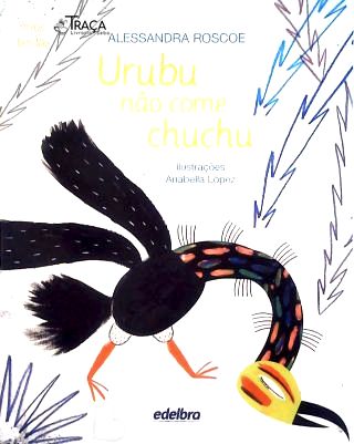 Urubu Não Come Chuchu