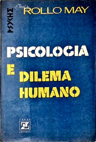 Psicologia e Dilema Humano