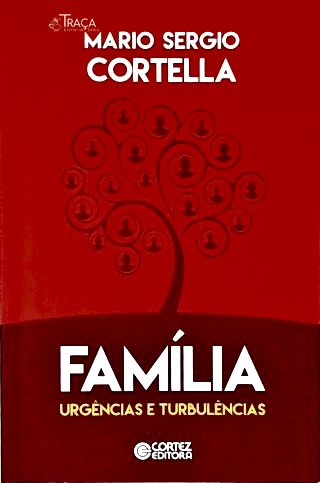 Família: Urgências E Turbulências