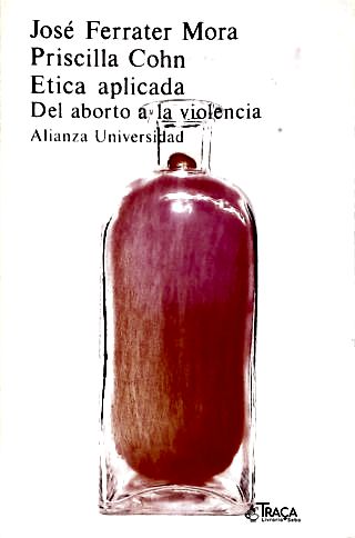 Etica Aplicada del Aborto a la Violencia