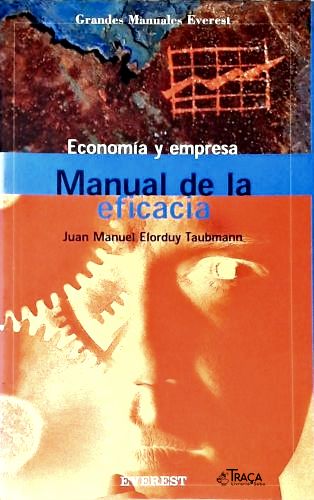 Economía Y Empresa - Manual de La Eficacia