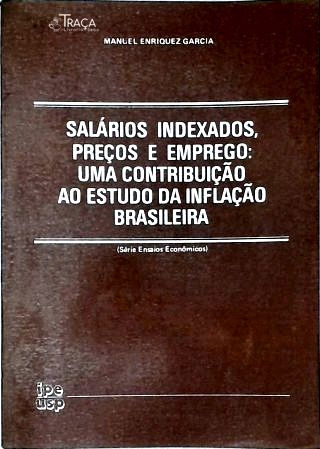 Salários Indexados Preços e Emprego