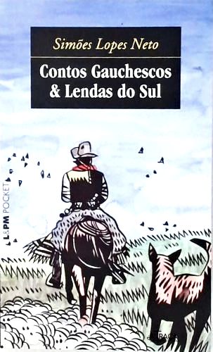 Contos Gauchescos E Lendas Do Sul