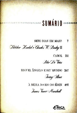 Sete dias em Maio -Carol - Miguel Ângelo e seu Mundo - À Beira do Rio do Éden