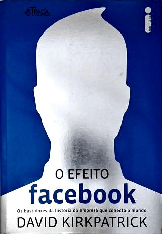 O Efeito Facebook