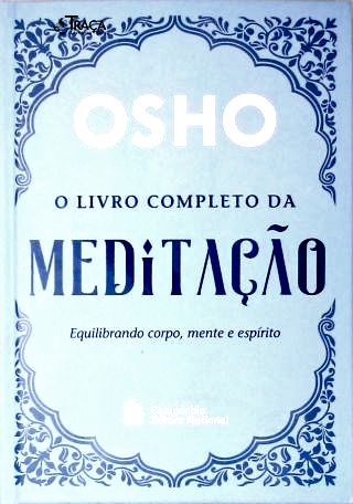 O Livro Completo da Meditação