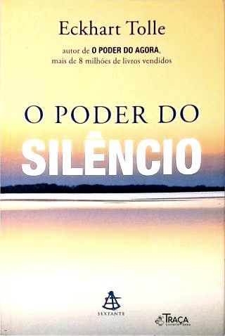 O Poder Do Silêncio