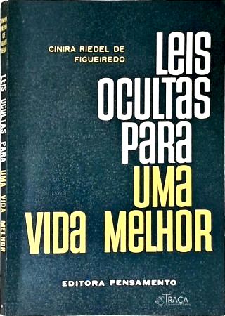 Leis Ocultas Para Uma Vida Melhor