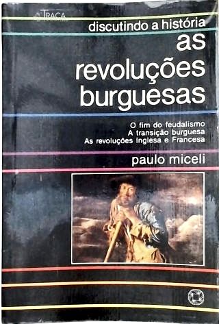 As Revoluções Burguesas