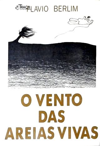 O Vento das Areias Vivas