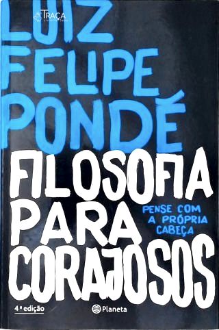 Filosofia Para Corajosos