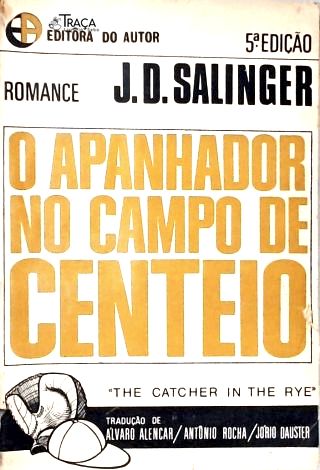 O Apanhador No Campo De Centeio