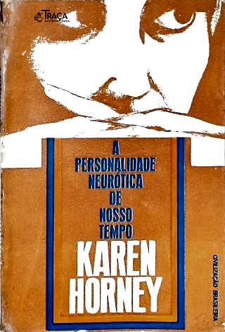 A Personalidade Neurótica de Nosso Tempo