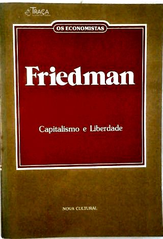 Os Economistas: Friedman