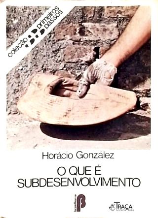 O Que É Subdesenvolvimento?