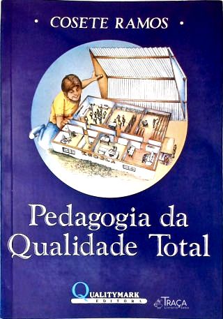 Pedagogia Da Qualidade Total