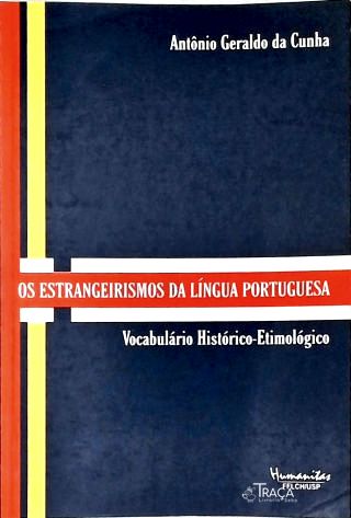Os Estrangeirismos da Língua Portuguesa